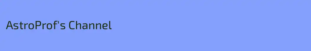 AstroProf's Channel